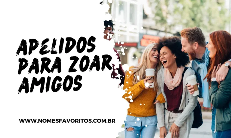apelidos para zoar amigos