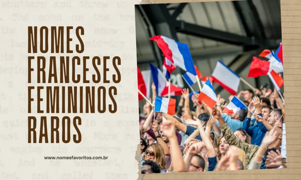 nomes franceses femininos raros